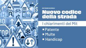 patente-a-17-anni-multe-progressive-e-contrassegno-per-disabili-sul-nuovo-codice-della-strada-ecco-i-chiarimenti-del-mit-che-da-anche-una-scansione-sui-tempi